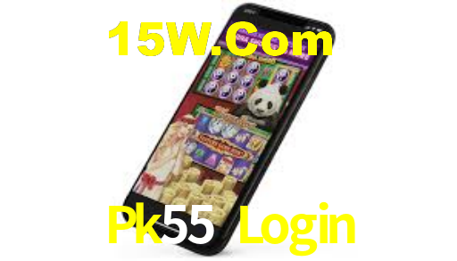 Pk55 Login,Pk55 Bet